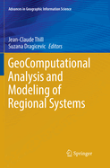 Geocomputational Analysis and Modeling of Regional Systems