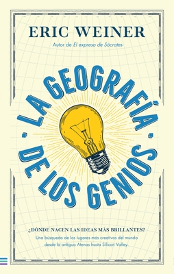 Geografia de Los Genios, La - Weiner, Eric