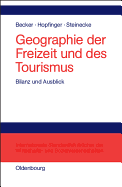 Geographie Der Freizeit Und Des Tourismus: Bilanz Und Ausblick