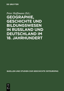 Geographie, Geschichte und Bildungswesen in Ruland und Deutschland im 18. Jahrhundert