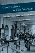 Geographies of City Science: Urban Lives and Origin Debates in Late Victorian Dublin