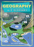 Geography: An Illustrated A-Z Glossary