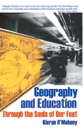 Geography and Education: Through the Souls of Our Feet