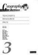 Geography in Action Core Teacher's Resource Pack 3