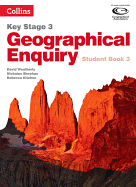 Geography Key Stage 3 - Collins Geographical Enquiry: Student Book 3