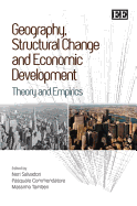 Geography, Structural Change and Economic Development: Theory and Empirics
