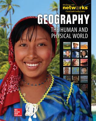 Geography: The Human and Physical World, Student Edition - McGraw Hill