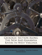 Geologic Section Along the New and Kanawha Rivers in West Virginia