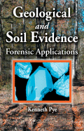 Geological and Soil Evidence: Forensic Applications