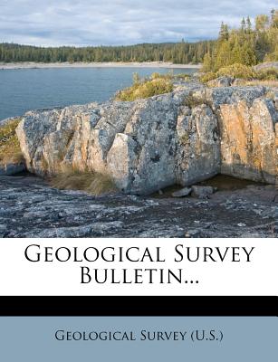 Geological Survey Bulletin... - US Geological Survey Library