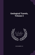 Geological Travels, Volume 2