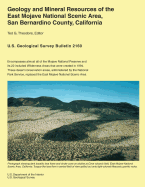 Geology and Mineral Resources of the East Mojave National Scenic Area, San Bernardino County, California