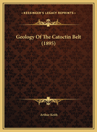 Geology of the Catoctin Belt (1895)