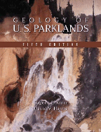 Geology of U.S. Parklands - Kiver, Eugene P, and Harris, David V