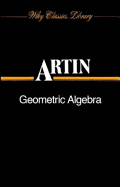 Geometric Algebra - Artin, E, and Artin, Emil