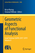 Geometric Aspects of Functional Analysis: Israel Seminar (GAFA) 2017-2019  Volume II