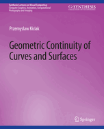 Geometric Continuity of Curves and Surfaces