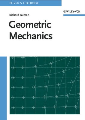 Geometric Mechanics - Talman, Richard