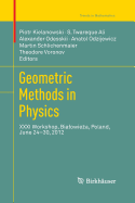 Geometric Methods in Physics: XXXI Workshop, Bialowie a, Poland, June 24-30, 2012
