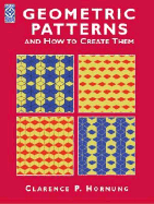 Geometric Patterns and How to Create Them