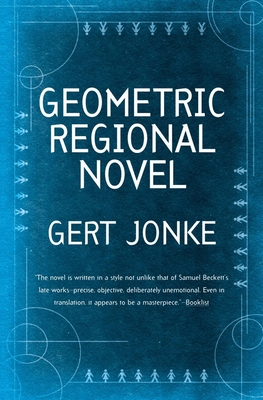 Geometric Regional Novel - Jonke, Gert, and Vazulik, Johannes W (Afterword by)