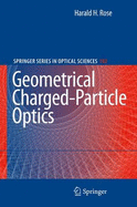 Geometrical Charged-Particle Optics