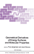 Geometrical Derivatives of Energy Surfaces and Molecular Properties