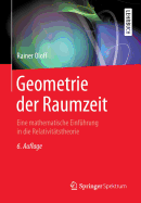 Geometrie Der Raumzeit: Eine Mathematische Einfhrung in Die Relativittstheorie