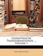 Geometrische Transformationen ..., Volume 1