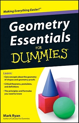Geometry Essentials for Dummies - Ryan, Mark
