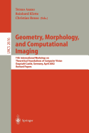 Geometry, Morphology, and Computational Imaging: 11th International Workshop on Theoretical Foundations of Computer Vision, Dagstuhl Castle, Germany, April 7-12, 2002, Revised Papers