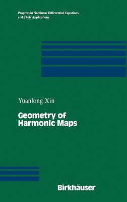 Geometry of Harmonic Maps - Xin, Yuanlong