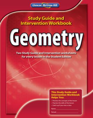 Geometry, Study Guide and Intervention Workbook - McGraw Hill