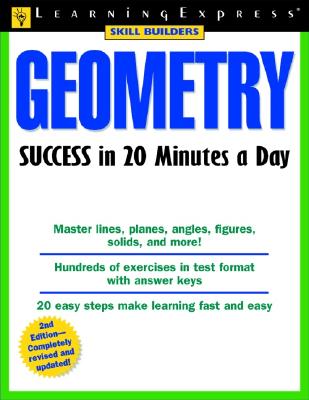 Geometry Success in 20 Minutes a Day - Thompson, Debbie, and Learning Express LLC (Compiled by)