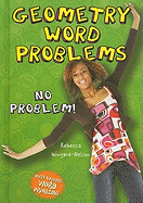 Geometry Word Problems: No Problem!