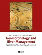 Geomorphology and River Management: Applications of the River Styles Framework - Brierley, Gary J, and Fryirs, Kirstie A