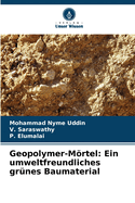 Geopolymer-Mrtel: Ein umweltfreundliches grnes Baumaterial