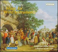 Georg Druschetzky: Music for Wind Instruments - Amphion Wind Ensemble; Collegium Vocale 1704; Vclav Luks (conductor)