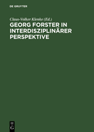 Georg Forster in interdisziplinrer Perspektive