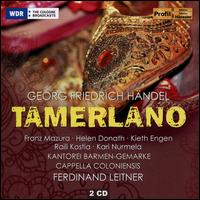 Georg Friedrich Handel: Tamerlano - Franz Mazura (vocals); Helen Donath (vocals); Kari Nurmela (vocals); Keith Engen (vocals); Raili Kostia (vocals);...