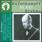 Georg Kulenkampff plays Brahms - Enrico Mainardi (cello); Georg Kulenkampff (violin)