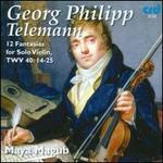 Georg Philipp Telemann: 12 Fantasias for Solo Violin, TWV 40:14-25
