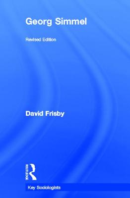 Georg Simmel - Frisby, David