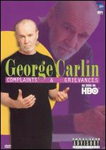 George Carlin: Complaints & Grievances - 