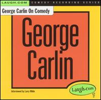 George Carlin on Comedy - George Carlin