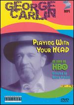 George Carlin: Playing with Your Head - Rocco Urbisci