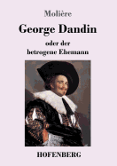 George Dandin: oder der betrogene Ehemann