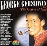 George Gershwin by the Giants of Jazz
