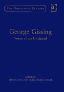 George Gissing: Voices of the Unclassed