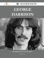 George Harrison 83 Success Facts - Everything You Need to Know about George Harrison